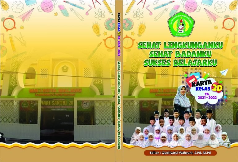 Sehat Lingkunganku, Sehat Badanku, Sukses Belajarku