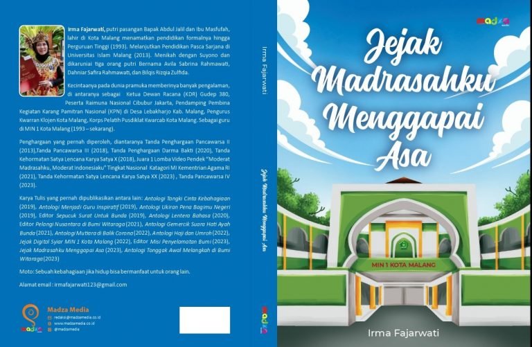 Jejak Madrasahku Menggapai Asa