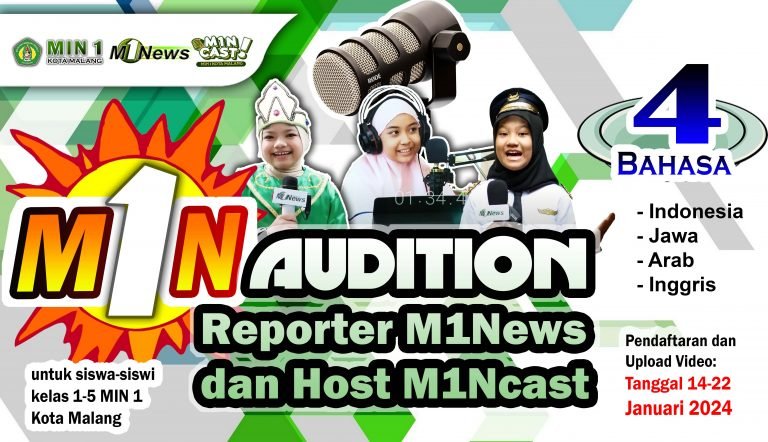 MIN AUDITION: Audisi Reporter dan Podcast MIN 1 Kota Malang