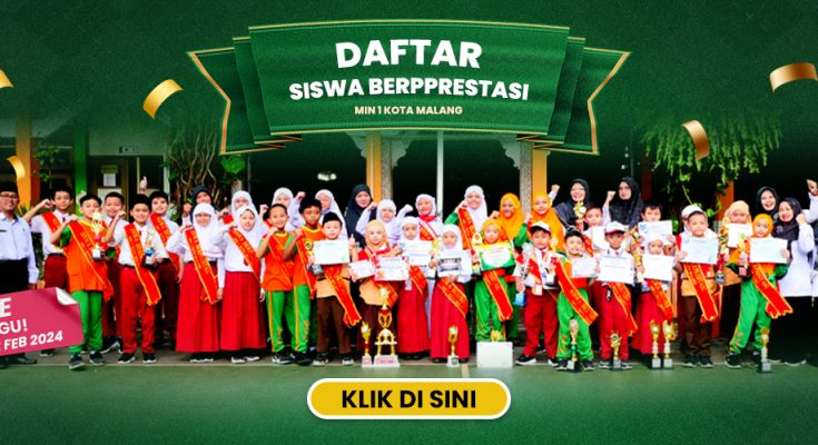 Daftar Prestasi Siswa MIN 1 Kota Malang Periode Senin 12 Februari 2024 ...